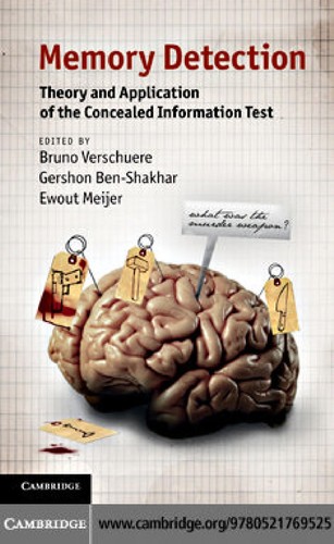 Cover of Memory Detection: Theory and Application of the Concealed Information Test by Bruno Verschuere, Gershon Ben-Shakhar & Ewout Meijer (Editors)