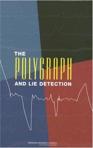 Cover of The Polygraph and Lie Detection by National Research Council (National Academy of Sciences)