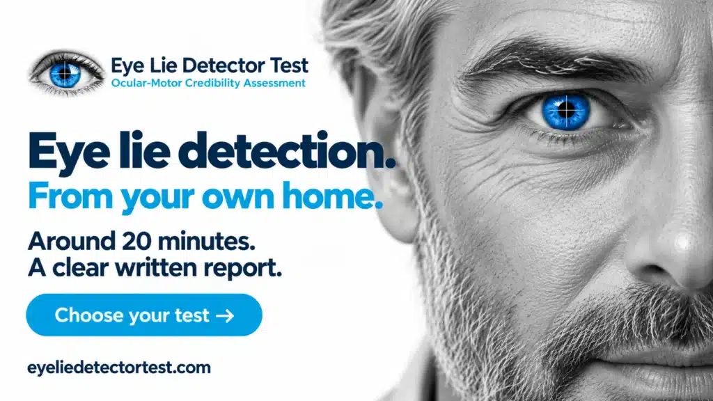 Eye lie detection from your own home in around 20 minutes with a clear written report - EyeLieDetectorTest.com
